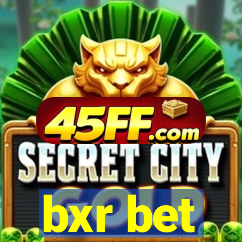 bxr bet